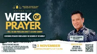 Brixton SDA Week of Prayer 2025 - Monday 3 November - Pastor. Rudi Situmorang