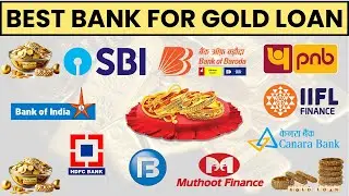 Gold Loan Interest Rate in All Banks | Best Bank for Gold Loan | Best Gold Loan Interest Rate |