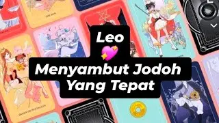 Leo💖 Menyambut Jodoh Yang Tepat #tarotreading #fun #Tarot