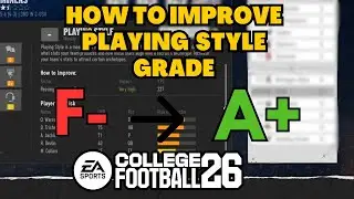 How to Improve Playing Style Recruiting Grade in Dynasty Mode - EA College Football 26