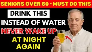 SENIORS: Can&rsquo;t Sleep Through the Night? Drink These Instead of Water for Instant Deep Sleep