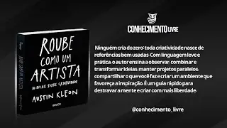 ROUBE COMO UM ARTISTA &ndash; Austin Kleon