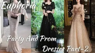 Euphoria Party And Prom Dresses Part-2 #viral #trending #fashion #partydresses #promdress #dress