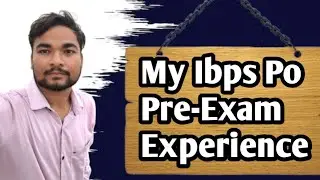 1st Day 1st Shift || My Ibps po preliminary Exam Experience || KV Kunvariya