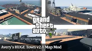 GTA 5 - Avery's AMAZING Huge Town v2.1 (Map Mod)