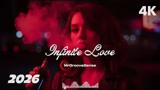 Infinite Love [2026] Vocal Deep House Original Chill Mix #3