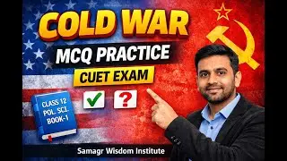 CUET Political Science MCQ | Class 12 Book-1 Chapter-1 Cold War | Complete Practice