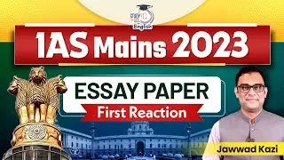 IAS Mains 2023 | Essay Paper | Jawwad Kazi | StudyIQ IAS English