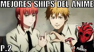 SHIPS DE ANIME QUE TODOS LOS FANS QUERIAMOS VER (O SOLO YO??) P.2 - VIDEOS RANDOM
