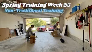 2023 Spring Training Week 25 - Non-Traditional Training