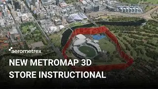 MetroMap 3D Store Instructional