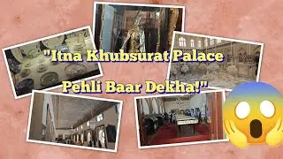 Royal Mahal Tour &ndash; Andar Ka Scene Dekho!
