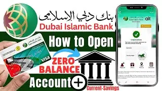 How to Open Zero Balance Account in Dubai Islamic Bank Mobile App
