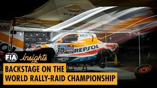 FIA Insights - Backstage of the Dakar Rally