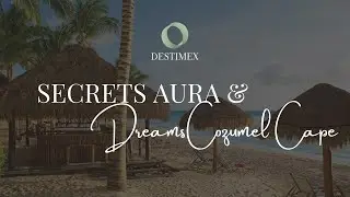 SECRETS AURA & DREAMS COZUMEL CAPE