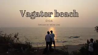 Vagator Beach (goa) through my lens | sky view | #litarpit #goa #vagatorbeach #drone #droneshots