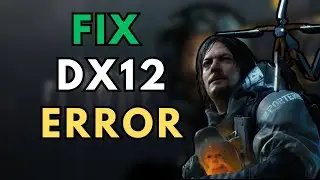 Death Stranding DX12 FIX (Steam/EPIC GAMES) - 2025 Update!