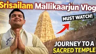Hyderabad to Srisailam Mallikarjun Jyotirling Vlog | Foggy Highway & Road Trip Experience