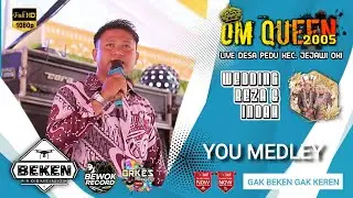 Queen 2005 Music | Album Siang You | Live Pedu Jejawi OKI | WD Reza n Indah | Beken Production
