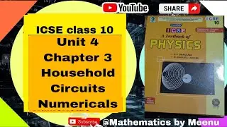Физика по программе Candid ICSE, класс 10, раздел 4, глава 3, бытовые схемы, ЧИСЛОВЫЕ ИЗМЕРЕНИЯ