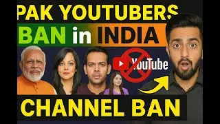 Real entertainment tv BAN  pakistani youtubers chanels ban |