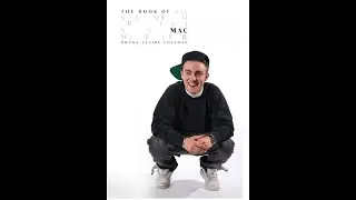 The Book of Mac: Remembering Mac Miller (Audible Audiobook Version) - Listening - [Non-Profit Video]