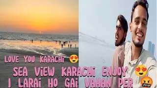 Sea View Karachi Enjoy 😍| Larai Ho Gai vahan per 🤬#viralvideo #vlog