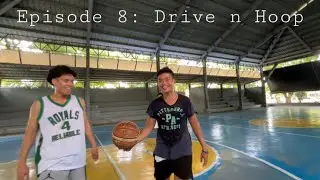 Episode 8: Drive n Hoop