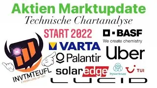 Aktien Update Chartanalyse Start 2022: Softbank, Varta, Block, Palantir, Uber, Tui, BASF, SolarEdge