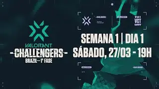 VCT Challengers Brazil: 2&ordf; Etapa - Fase 1 | Semana 1 - Dia 1