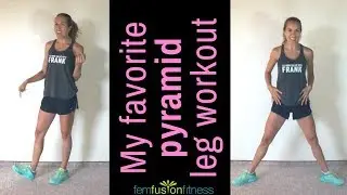 Pyramid Leg Workout: My Favorite Quick Lower Body Workout