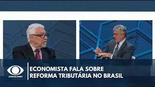 Economista fala sobre Reforma Tribut&aacute;ria no Brasil | Canal Livre