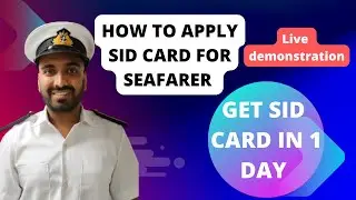 How To Apply SID Card for Seafarer Live demonstration| Trick To Get your SID NO in 1 day| #sailor