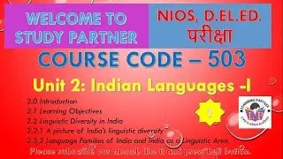 NIOS D.EL.ED. COURSE CODE 503 UNIT 2 INDIAN LANGUAGES PART 1
