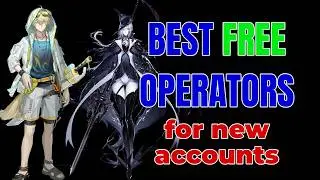 Best free operators for new accounts! [Arknights]