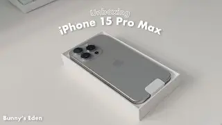 Unboxing iPhone 15 Pro Max 🩶 (Natural Titanium) | Magsafe clear case, aesthetic