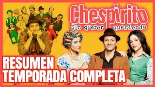 Chespirito: Sin Querer Queriendo | Resumen Completo - Los Secretos detrás de la Leyenda.