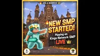 🔥 NEW SMP STARTED! | Playing on Kings Network SMP LIVE 👑