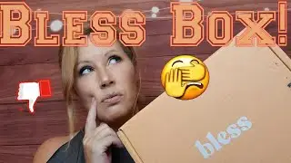 Bless Box September 2019 unboxing!  Love it or chuck it?  I think I'm done!