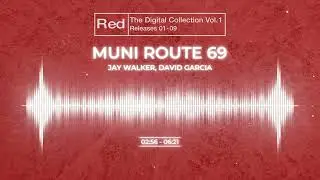 Muni Route 69 by Jay Walker & David Garcia - The Moonshine Red Collection (2002)