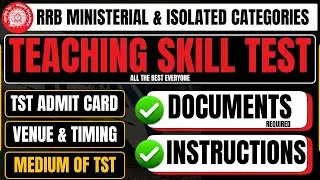 RRB Teaching Skill Test Guidelines | Required Documents, Venue, Date & Official Instructions