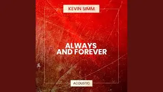 Always and Forever (Acoustic)