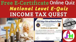 Income Tax Quiz | Online Quiz on Income Tax | Online Quiz Certificate