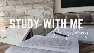 SUMMER STUDY WITH ME ON MY BALCONY || REAL TIME || WITH LO-FI UPBEAT CHILL MUSIC || 40 MIN