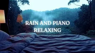 Sink into Sleep with Cozy Rainy Piano Music