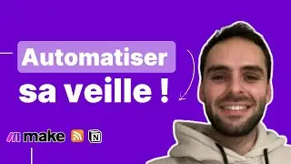 Comment Automatiser une Veille (curation) avec Make ? #nocode #integromat #make