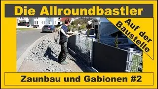 Zaunbau und Gabionen #2 - Gartengestaltung