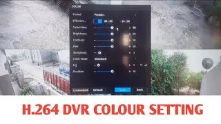 H.264 DVR COLOUR SETTING||DVR COLOUR SETTING IN HINDI
