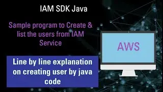 How to create AWS users in Java code | How to get all AWS users in Java code | Sample program