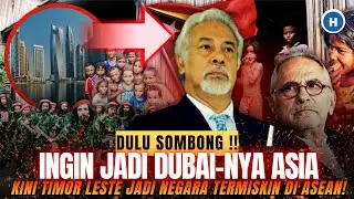 DULU SOMBONG MAU JADI DUBAI ASIA, KINI TIMOR LESTE MALAH JADI NEGARA TERMISKIN DI ASIA TENGGARA!